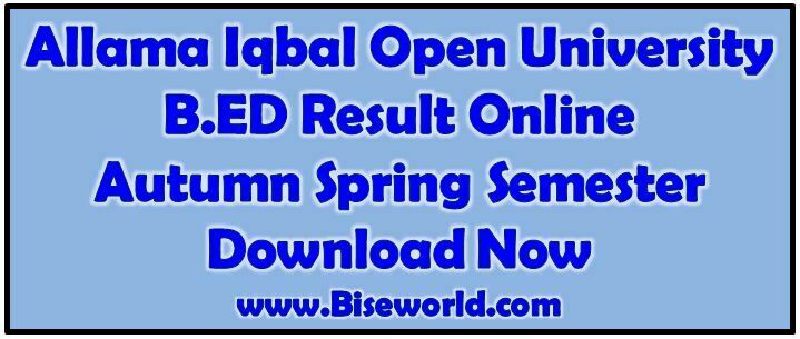 Allama Iqbal Open Univeristy Bed Result 2022