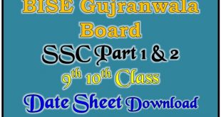 Gujranwala Matric Date Sheet 2022 Free Download