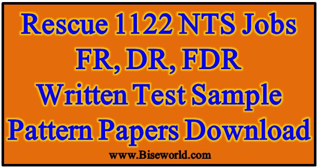 FR DR Rescue 1122 NTS Written Sample Test Pattern Papers 2018 Notes
