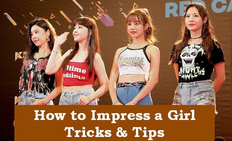 Best Ways Impress a Girlfriend Tips