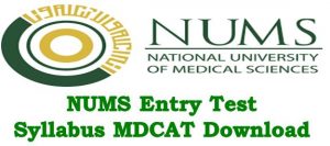 NUMS Entry Test Syllabus 2022 MDCAT