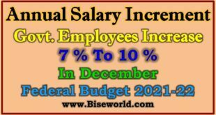 Annual Salary Increment of Govt. Employees in Federal Budget 2021-22