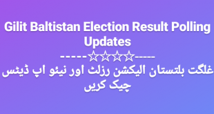 Gilit Baltistan Election Result 2022