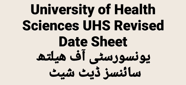 UHS Revised Date Sheet MBBS BDS