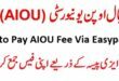 How to Pay AIOU Fee Via Easypaisa