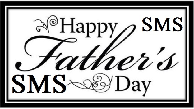 Online Read Fathers Day Wishes SMS 2022