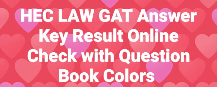 LAW GAT Answer Key 2022 For Admission 
