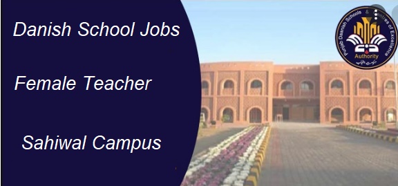 Punjab Danish School Jobs 2021 Advertisement 