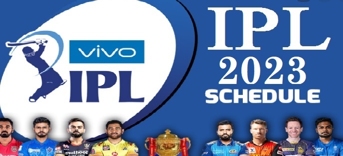 IPL Schedule 2023 Time Table, Vanue, Time