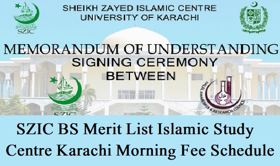 SZIC BS Merit List Islamic Study Morning Fee Scheduel