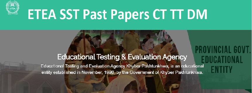 ETEA SST Past Papers CT TT DM 2022 Download PDF