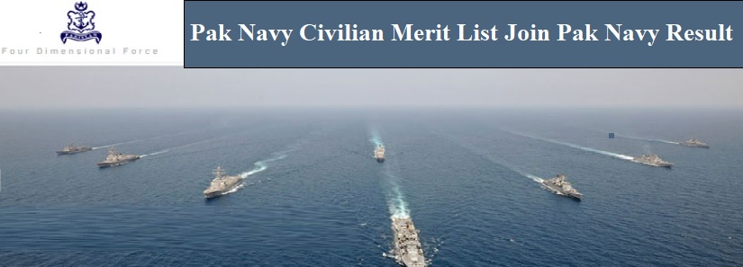 Pak Navy Civilian Merit List Join Pak Navy Result