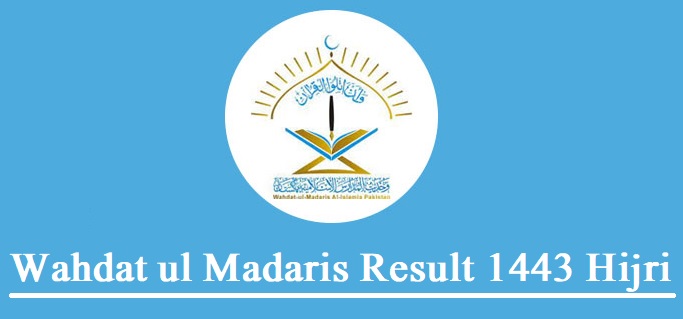Wahdat ul Madaris Result 2022 Online Check 1443 Hijri