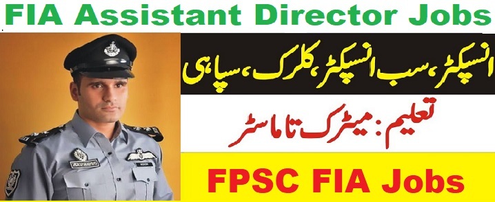 FIA Assistant director Jobs 2022 FPSC Online Apply