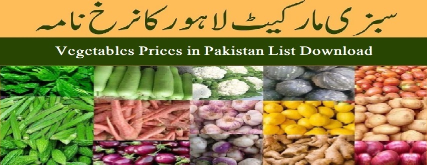 Today Vegetable Prices in Pakistan Lahore, Islamabad, Karachi