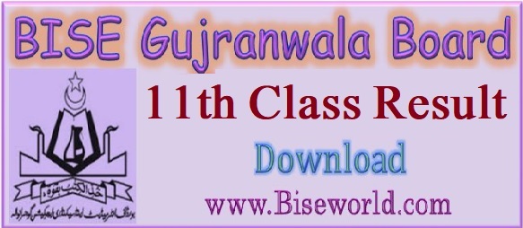 BISE Gujranwala Board 11th Class Result 2022 HSSC Part 1