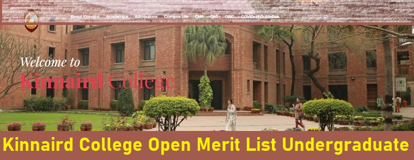 Kinnaird College Open Merit List 2022 For Intermediate Undergraduate Programs