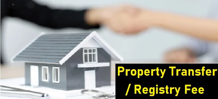 CM Punjab Property Transfer Fee 2022 Registry Charges