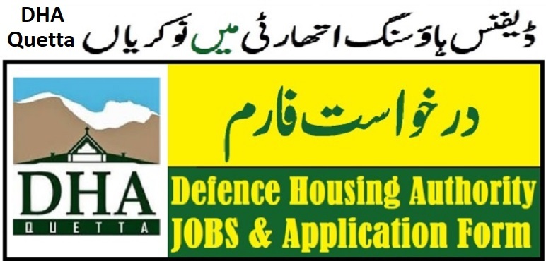 Defence Housing Authority Quetta Jobs 2022 Send Your CV