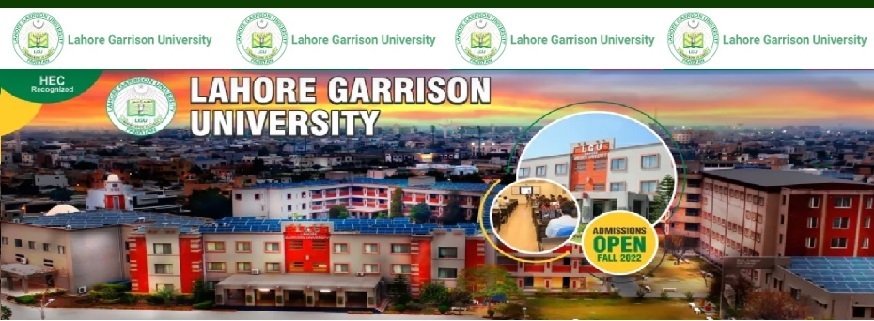 Lahore Garrison University Admission 2022-23 Online Apply