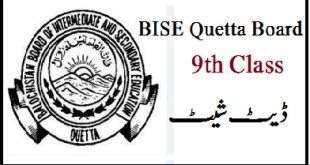 BISE Quetta 9th Class Date Sheet 2023 SSC Annual Exam Schedule
