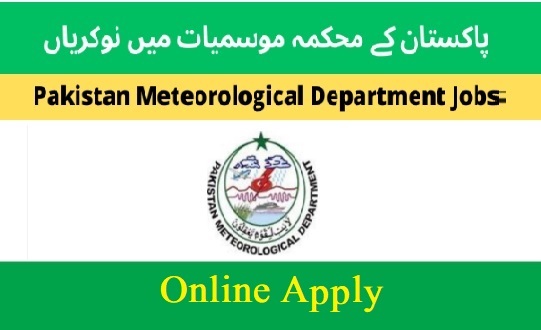 PMD Jobs 2023 Online Apply Pakistan Meteorological Department Islamabad