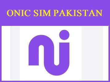 ONIC Sim Pakistan Packages Price Release Date