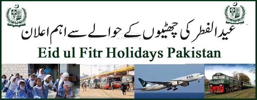 Eid ul Fitr Holidays 2023 Pakistan Government Announced