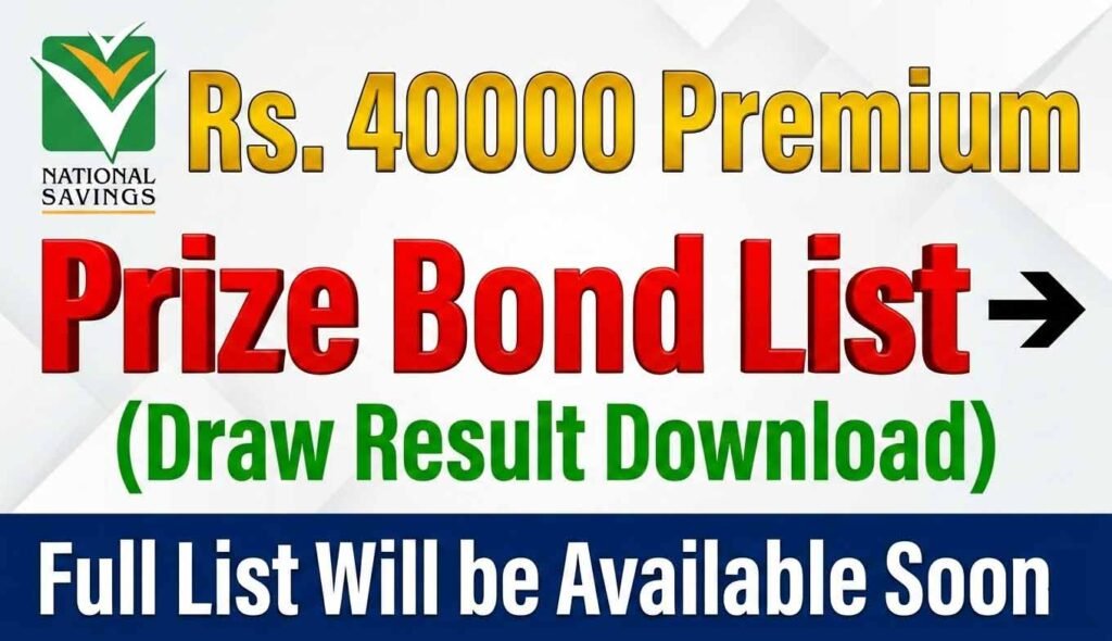 Rs 40000 Premium Prize Bond List Draw Result Download
